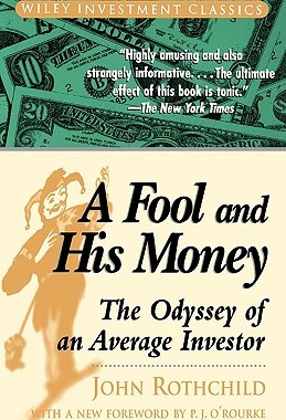 现货 A Fool And His Money: The Odyssey Of An Average