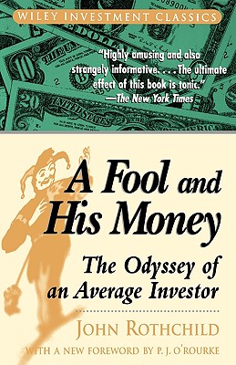 现货 A Fool And His Money: The Odyssey Of An Average
