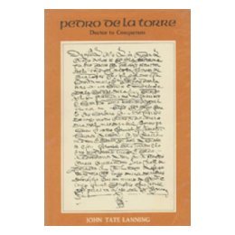 【预售】Pedro de La Torre: Doctor to Conquerors