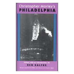 【预售】Christopher Morley's Philadelphia 书籍/杂志/报纸 人文社科类原版书 原图主图