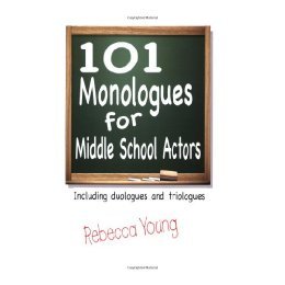 【预售】101 Monologues for Middle School Actors: Including