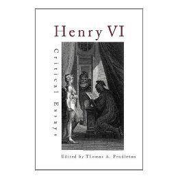 【预售】Henry VI: Critical Essays PB
