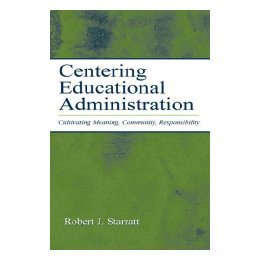 【预售】Centering Educational Administration: Cultivating