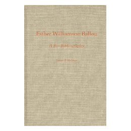 【预售】Esther Williamson Ballou: A Bio-Bibliography