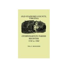 【预售】Old Stafford County, Virginia: Overwharton Parish