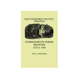【预售】Old Stafford County, Virginia: Overwharton Parish