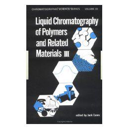 【预售】Liquid Chromatography of Polymers and Related