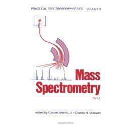 【预售】Mass Spectrometry: Part A: