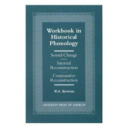 【预售】Workbook in Historical Phonology: Sound Change