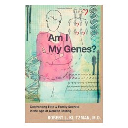 【预售】Am I My Genes?: Confronting Fate and Family Secrets