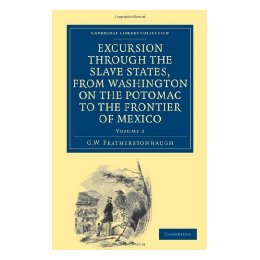 【预售】Excursion Through the Slave States, from Washington
