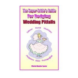【预售】The Super-Bride's Guide for Dodging Wedding Pitfalls
