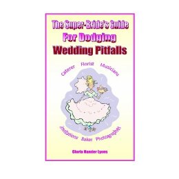 【预售】The Super-Bride's Guide for Dodging Wedding Pitfalls