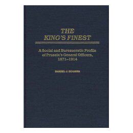 【预售】The King's Finest: A Social and Bureaucratic Profile