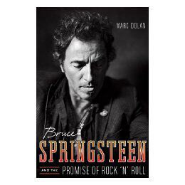 【预售】Bruce Springsteen and the Promise of Rock 'n' Roll
