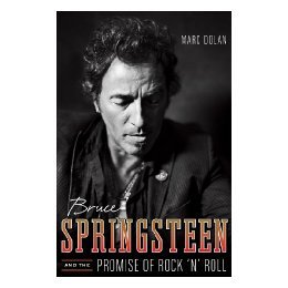【预售】Bruce Springsteen and the Promise of Rock 'n' Roll