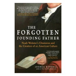 【预售】The Forgotten Founding Father: Noah Webster's