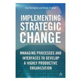 【预售】Implementing Strategic Change: Managing Processes