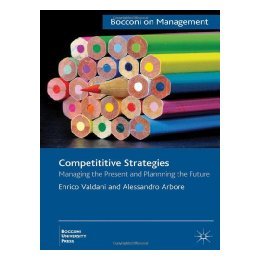【预售】Competitive Strategies: Managing the Present and