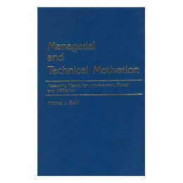 【预售】Managerial and Technical Motivation: Assessing Needs