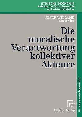【预售】Die Moralische Verantwortung Kollektiver Akteure