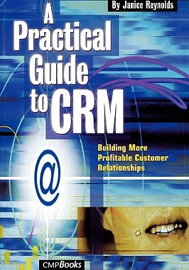 【预售】A Practical Guide to Crm: Building More Profitable