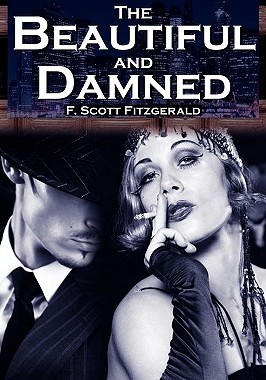 【预售】The Beautiful and Damned: F. Scott Fitzgerald's Jazz