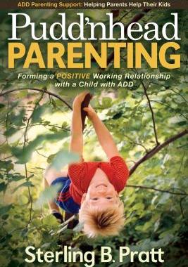 【预售】Pudd'nhead Parenting: Forming a Positive Working