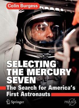 【预售】Selecting the Mercury Seven: The Search for