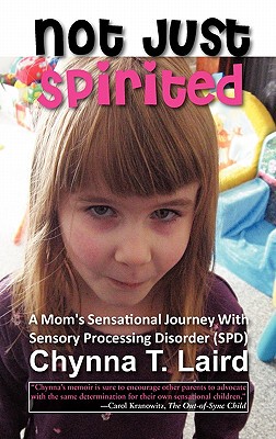 【预售】Not Just Spirited: A Mom's Sensational Journey with