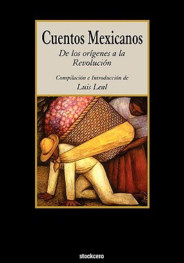【预售】Cuentos Mexicanos - de Los Origenes a la Revolucion