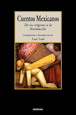 【预售】Cuentos Mexicanos - de Los Origenes a la Revolucion