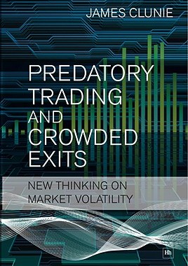 【预售】Predatory Trading and Crowded Exits: New Thinking on