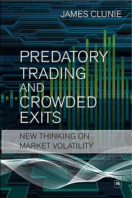 【预售】Predatory Trading and Crowded Exits: New Thinking on