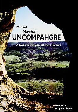 【预售】Uncompahgre: A Guide to the Uncompahgre Plateau