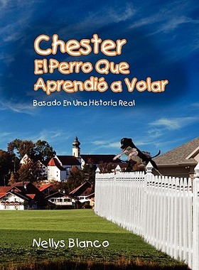 【预售】Chester El Perro Que Aprendio a Volar