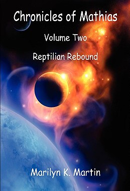【预售】Chronicles of Mathias - Volume Two: Reptilian