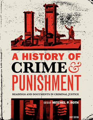 【预售】A History of Crime and Punishment: Readings and