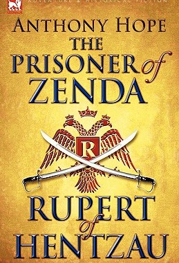 【预售】The Prisoner of Zenda & Its Sequel Rupert of