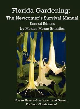 【预售】Florida Gardening: The Newcomer's Survival Manual