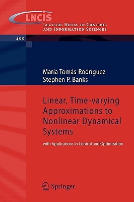 【预售】Linear, Time-Varying Approximations to Nonlinear