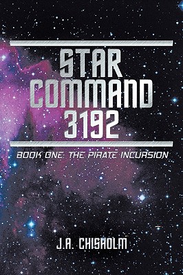 【预售】Star Command 3192: Book One: The Pirate Incursion