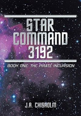 【预售】Star Command 3192: Book One: The Pirate Incursion