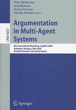 【预售】Argumentation in Multi-Agent Systems: 6th