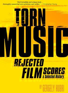 【预售】Torn Music: Rejected Film Scores, a Selected