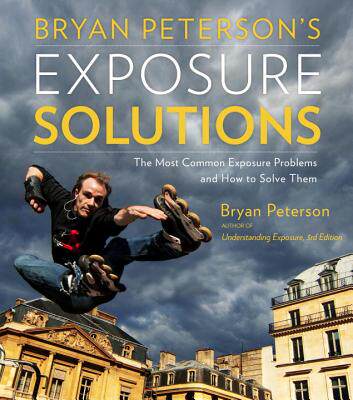 【预售】Bryan Peterson's Exposure Solutions: The Most Common