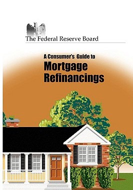 【预售】Consumer's Guide to Mortgage Refinancing
