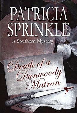 【预售】Death of a Dunwoody Matron: A Southern Mystery