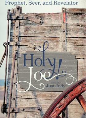 【预售】Holy Joe!: Prophet, Seer, and Revelator