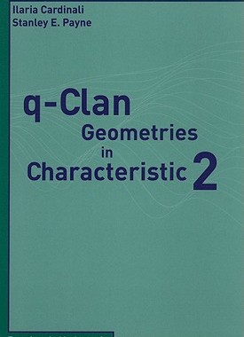 【预售】q-Clan Geometries in Characteristic 2